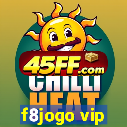 f8jogo vip